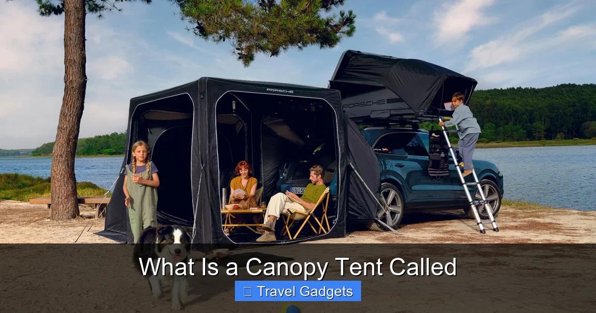 What Is a Canopy Tent Called