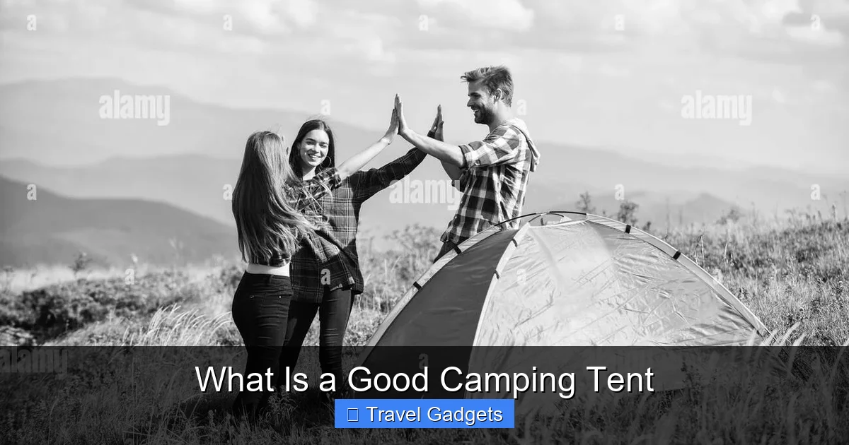 What Is a Good Camping Tent