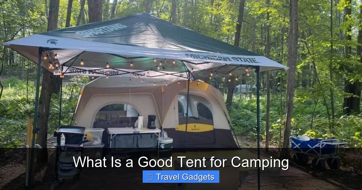 What Is a Good Tent for Camping