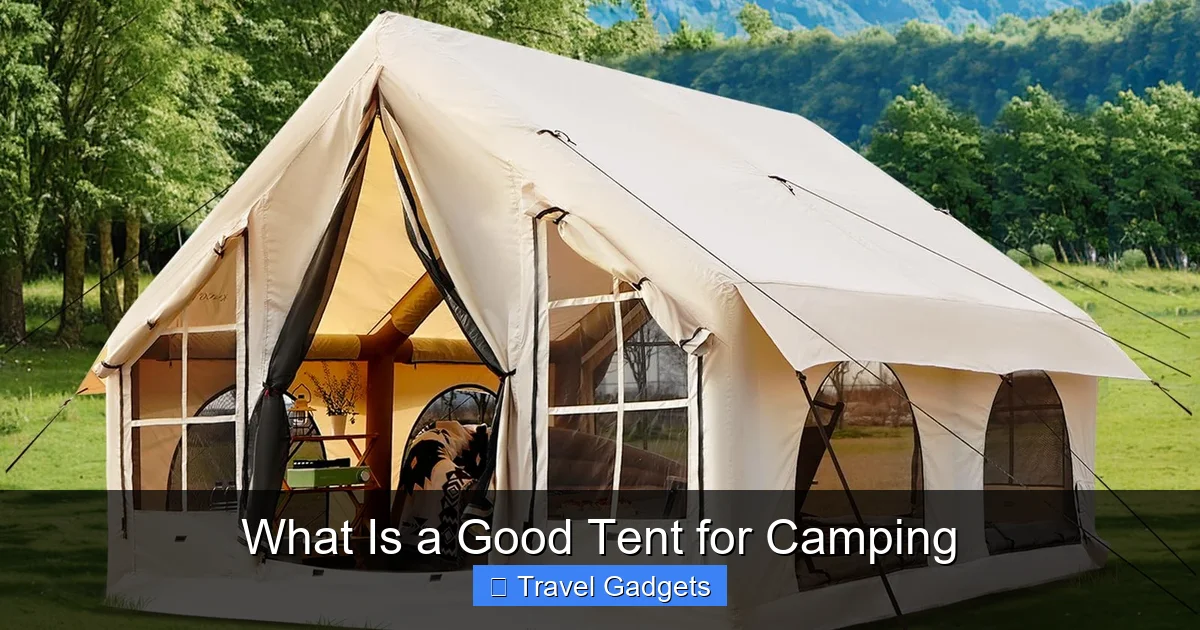 What Is a Good Tent for Camping