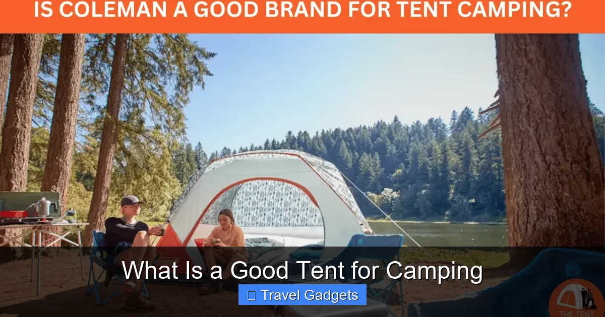 What Is a Good Tent for Camping