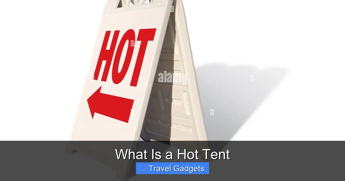 What Is a Hot Tent