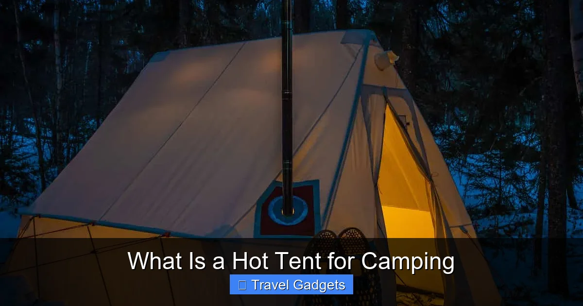 What Is a Hot Tent for Camping