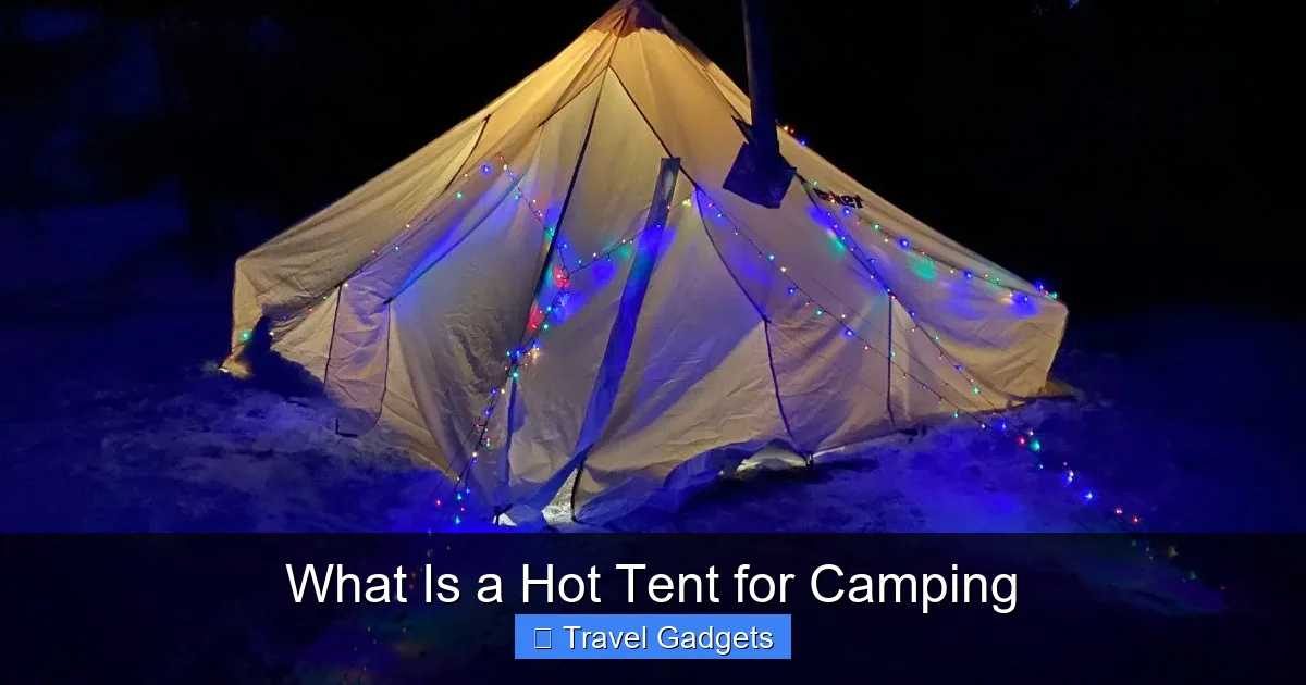 What Is a Hot Tent for Camping