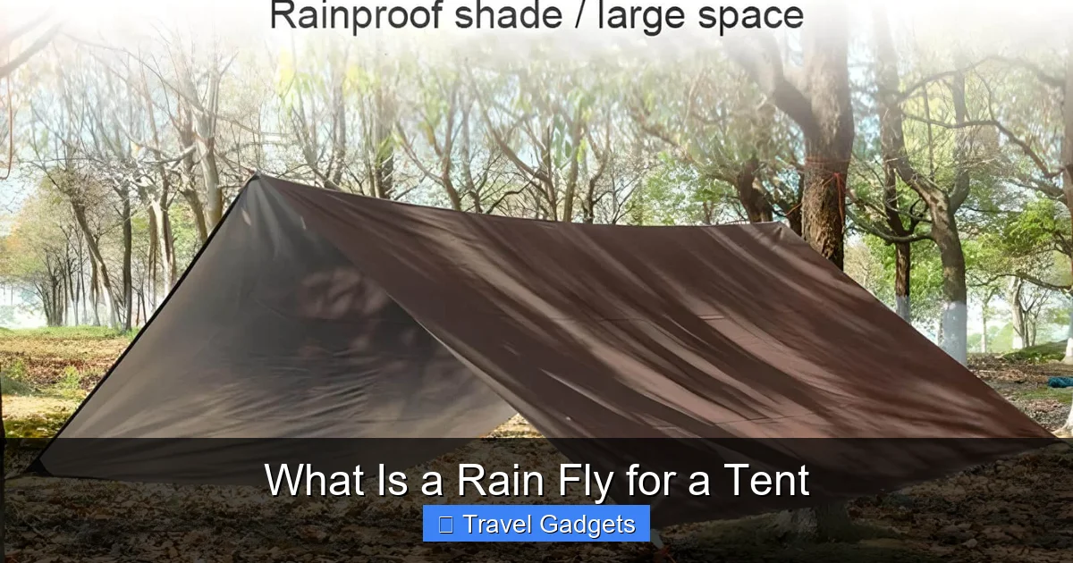 What Is a Rain Fly for a Tent