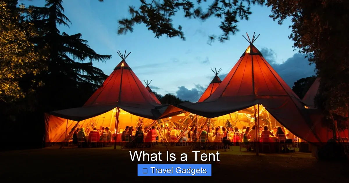 What Is a Tent