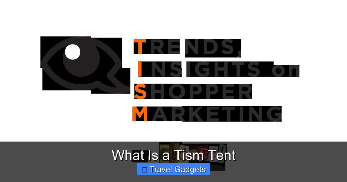What Is a Tism Tent