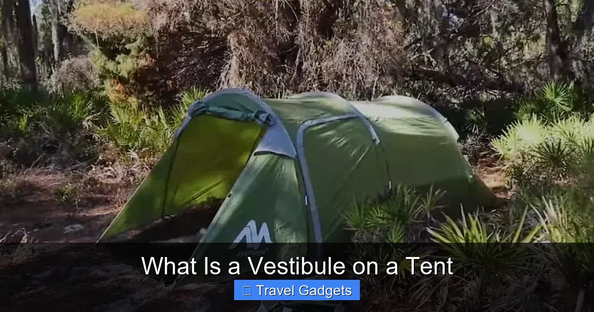 What Is a Vestibule on a Tent
