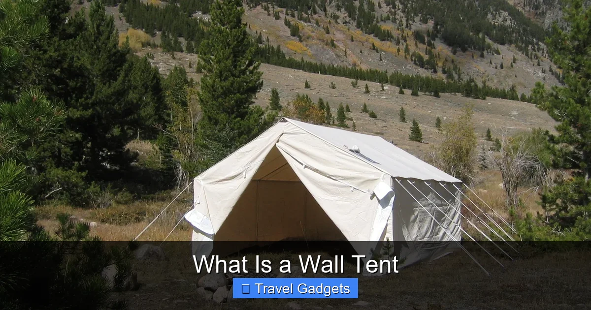 What Is a Wall Tent