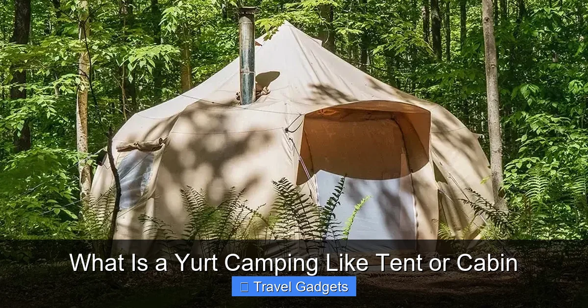 What Is a Yurt Camping Like Tent or Cabin