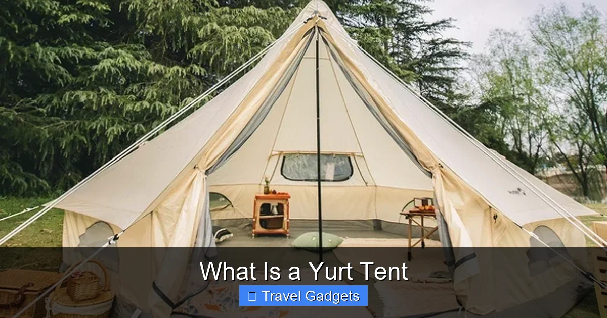 What Is a Yurt Tent