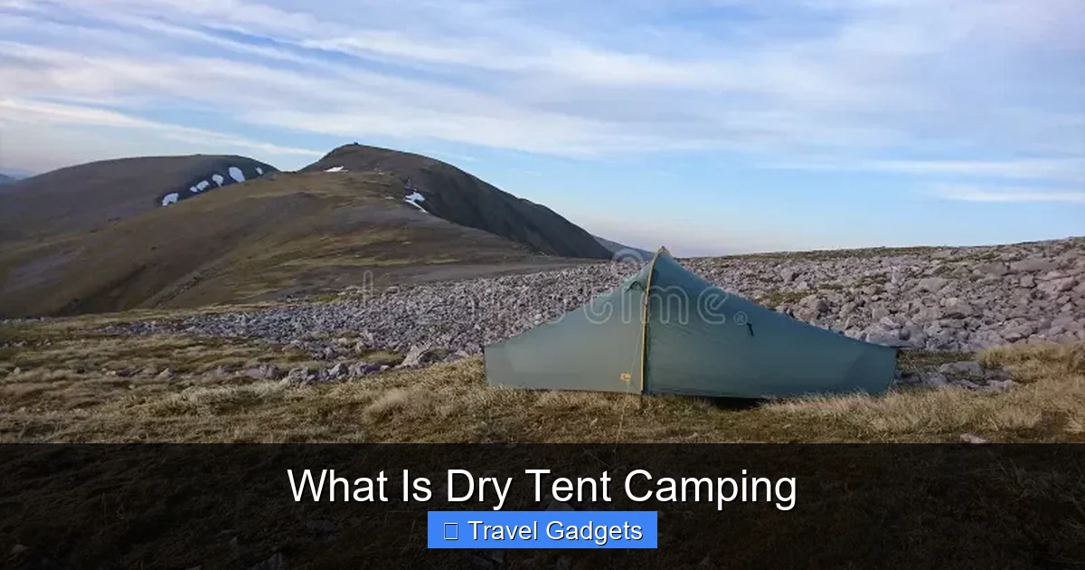 What Is Dry Tent Camping