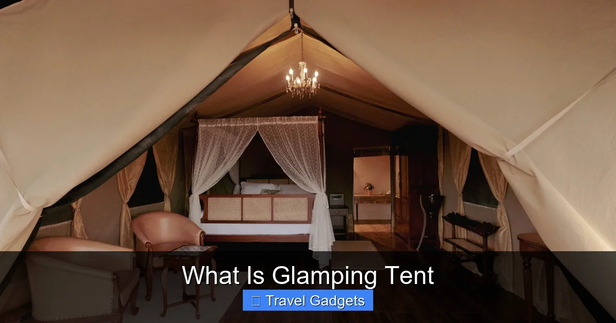 What Is Glamping Tent
