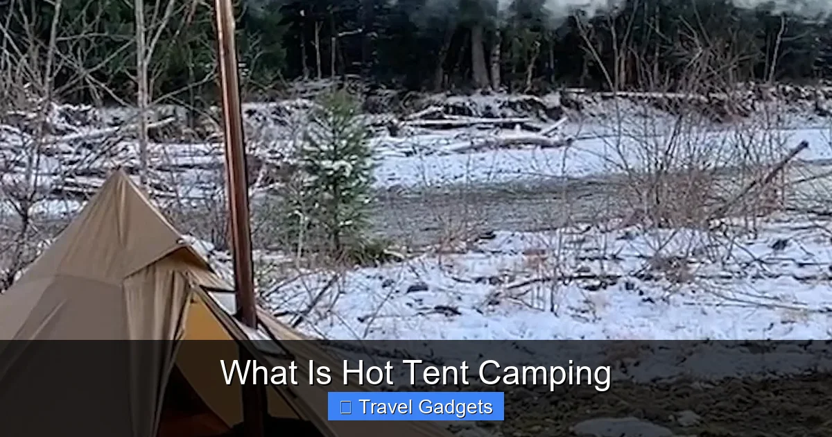 What Is Hot Tent Camping