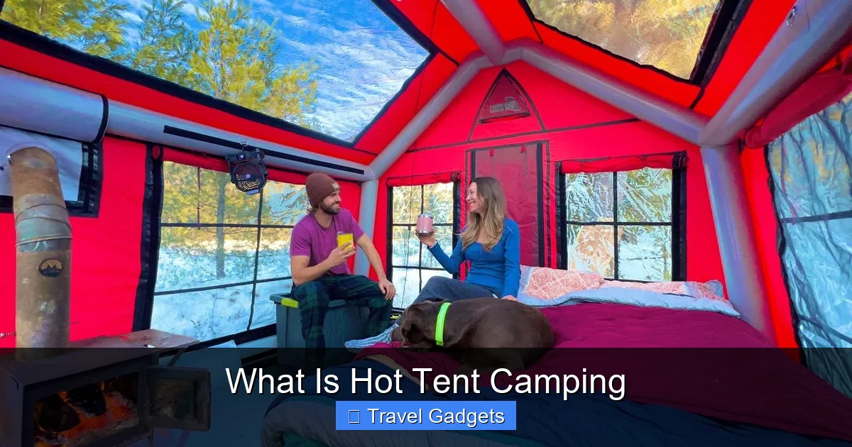 What Is Hot Tent Camping