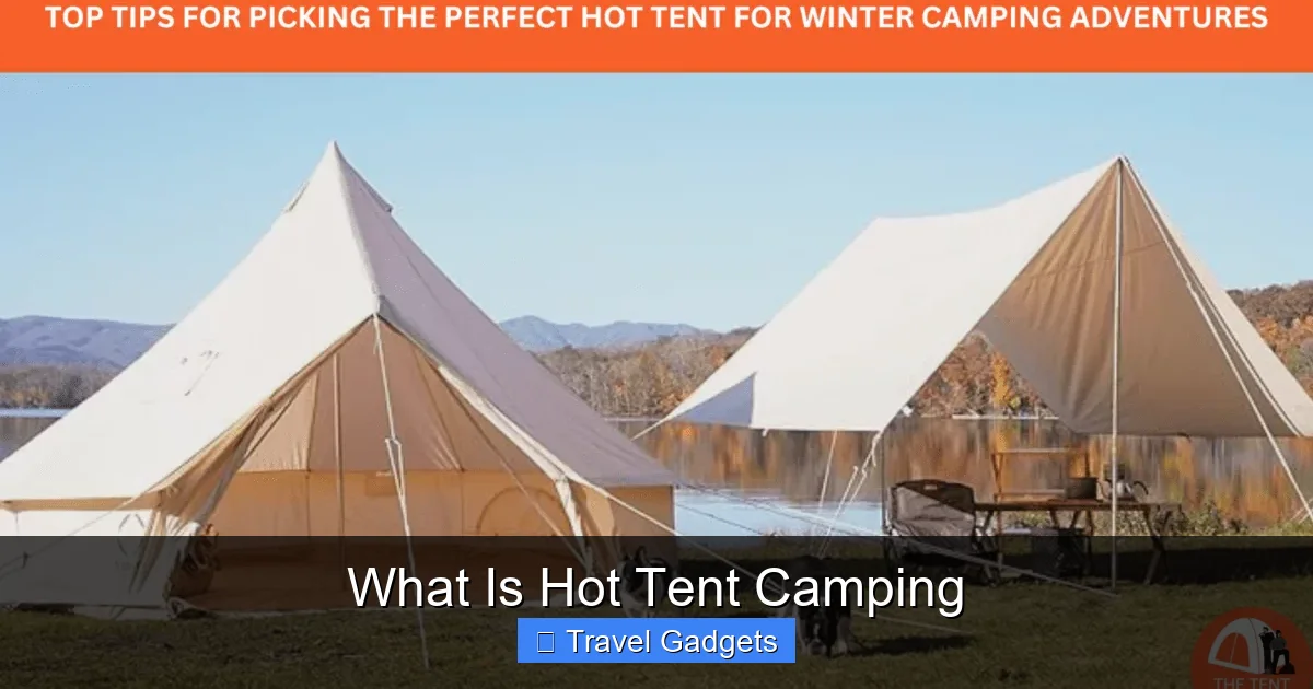 What Is Hot Tent Camping