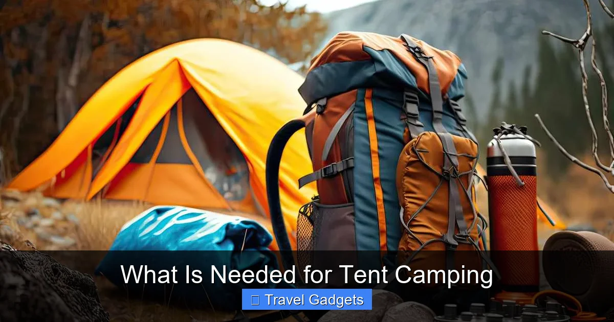 What Is Needed for Tent Camping