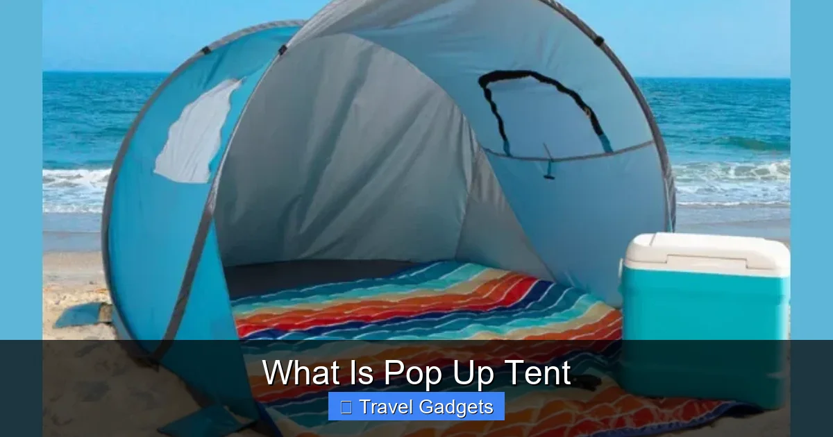What Is Pop Up Tent