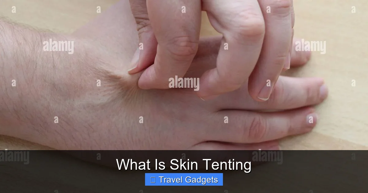 What Is Skin Tenting