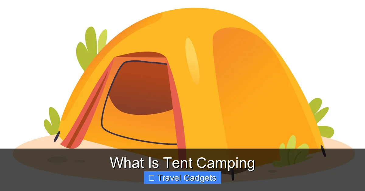 What Is Tent Camping