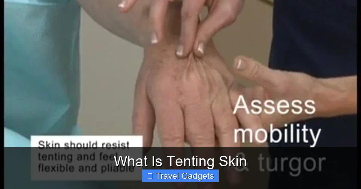 What Is Tenting Skin