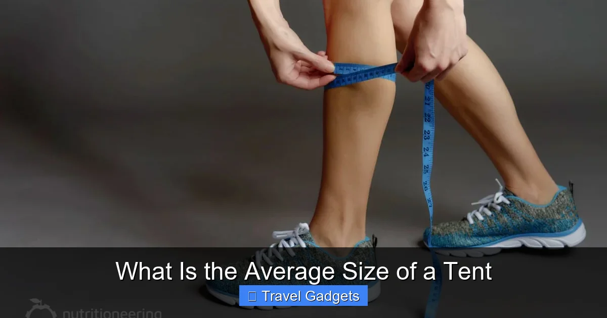 What Is the Average Size of a Tent
