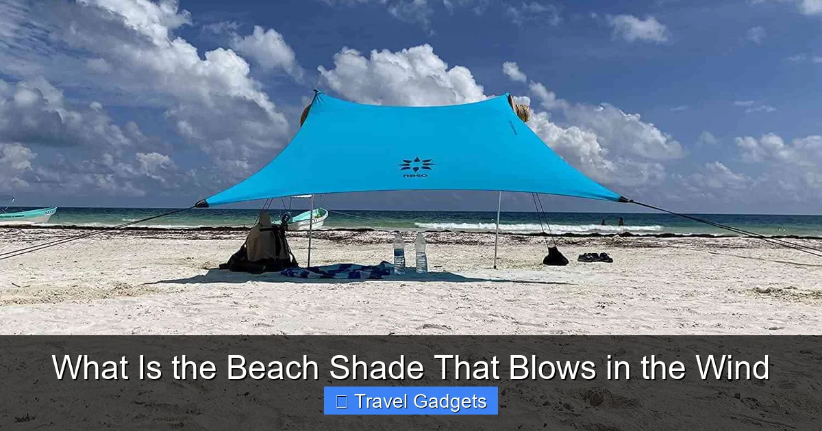 What Is the Beach Shade That Blows in the Wind