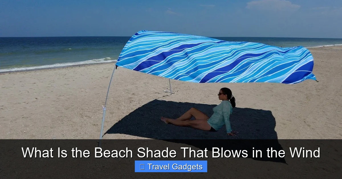 What Is the Beach Shade That Blows in the Wind