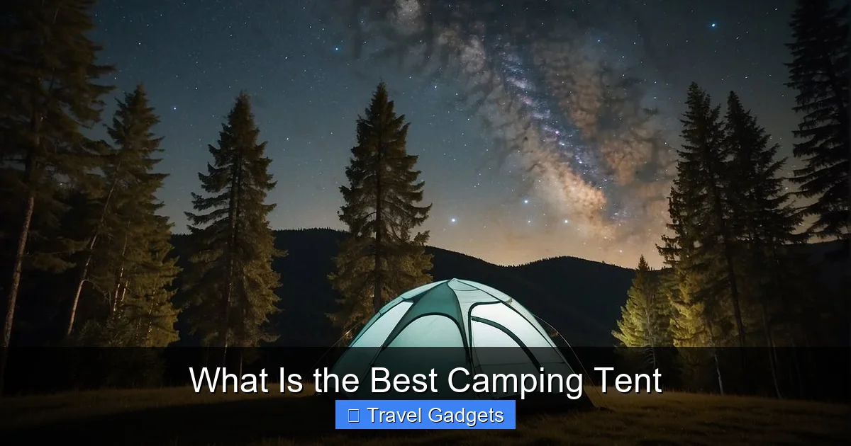 What Is the Best Camping Tent