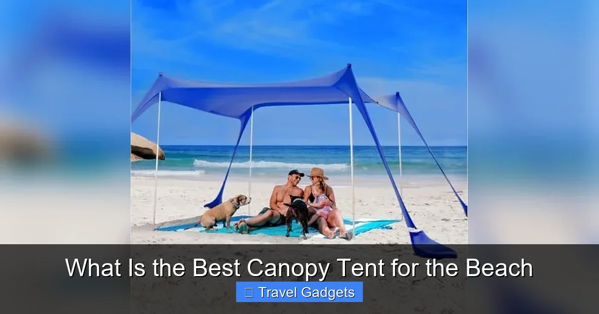 What Is the Best Canopy Tent for the Beach