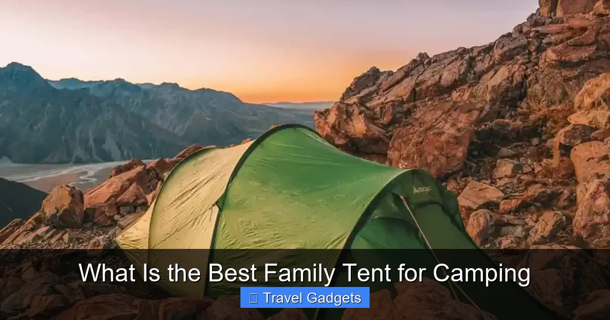 What Is the Best Family Tent for Camping