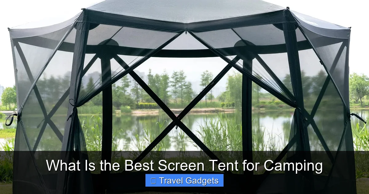 What Is the Best Screen Tent for Camping