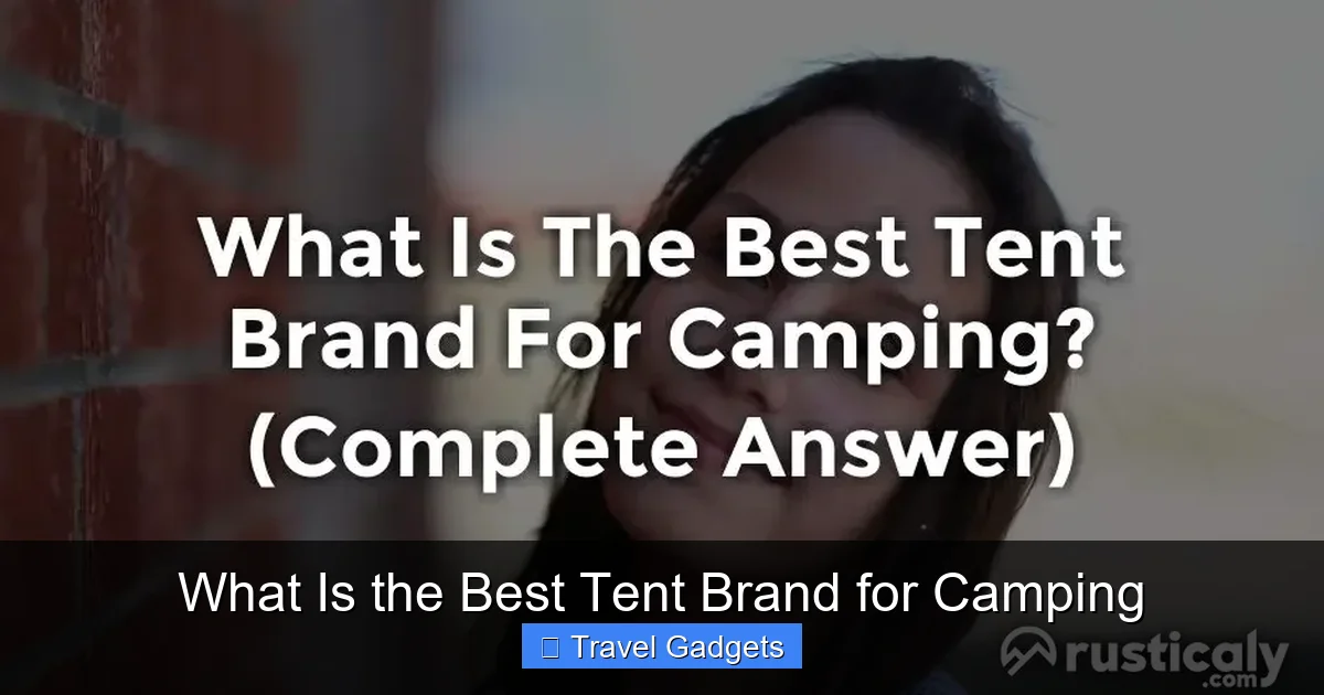 What Is the Best Tent Brand for Camping