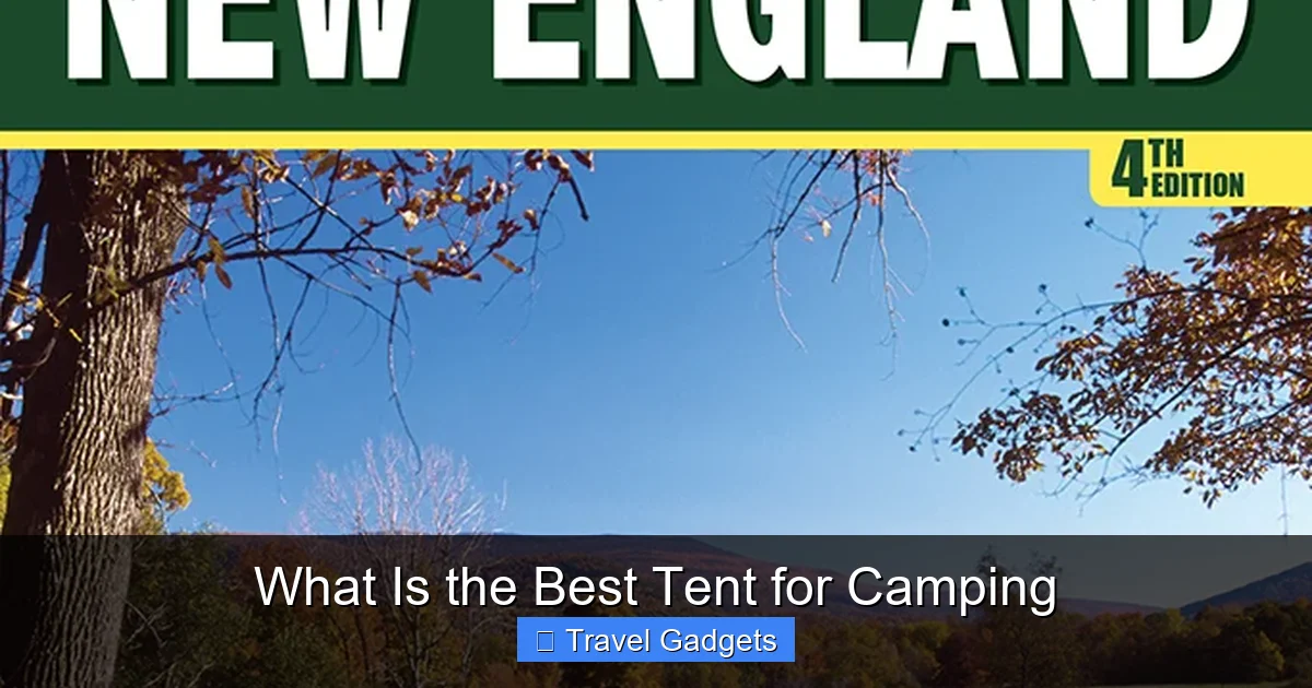 What Is the Best Tent for Camping