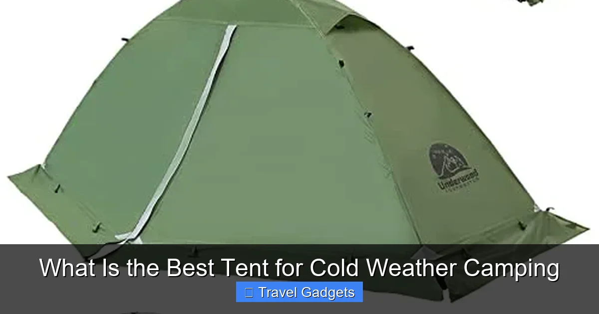 What Is the Best Tent for Cold Weather Camping