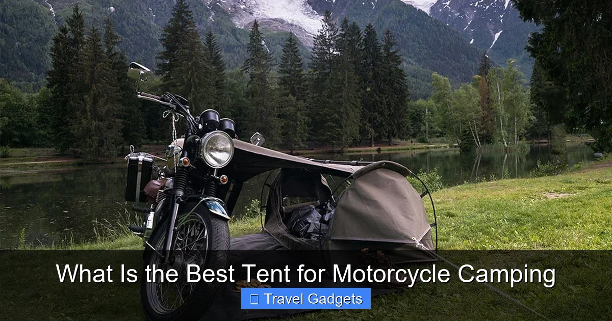 What Is the Best Tent for Motorcycle Camping