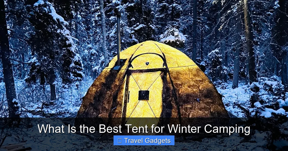 What Is the Best Tent for Winter Camping
