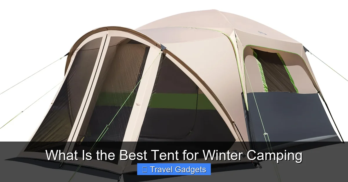 What Is the Best Tent for Winter Camping