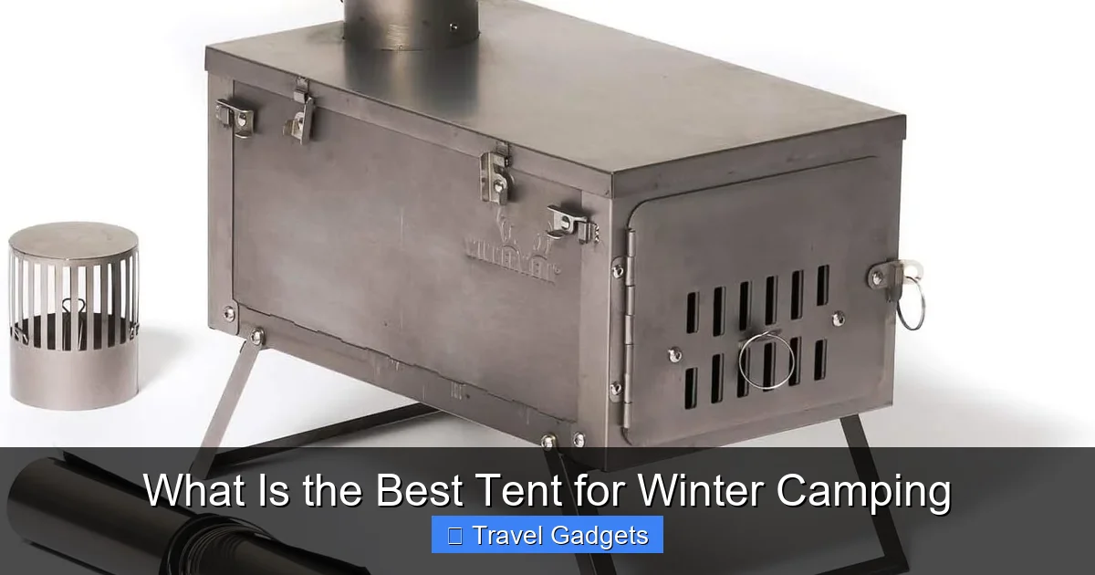What Is the Best Tent for Winter Camping