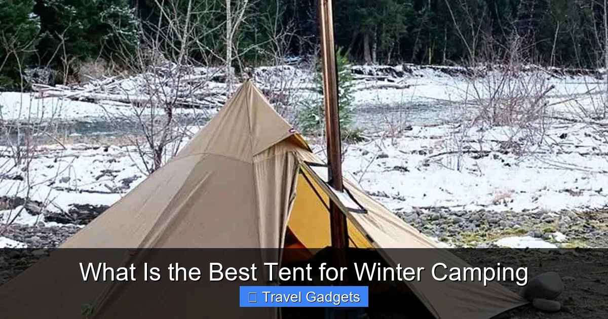 What Is the Best Tent for Winter Camping