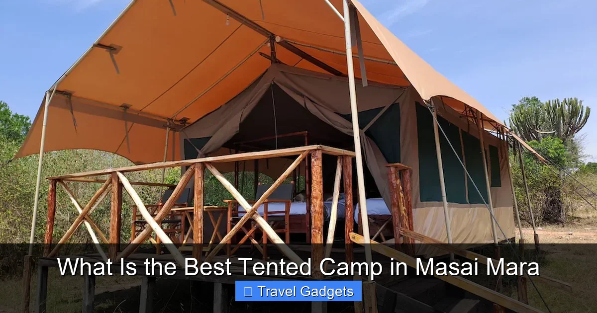 What Is the Best Tented Camp in Masai Mara