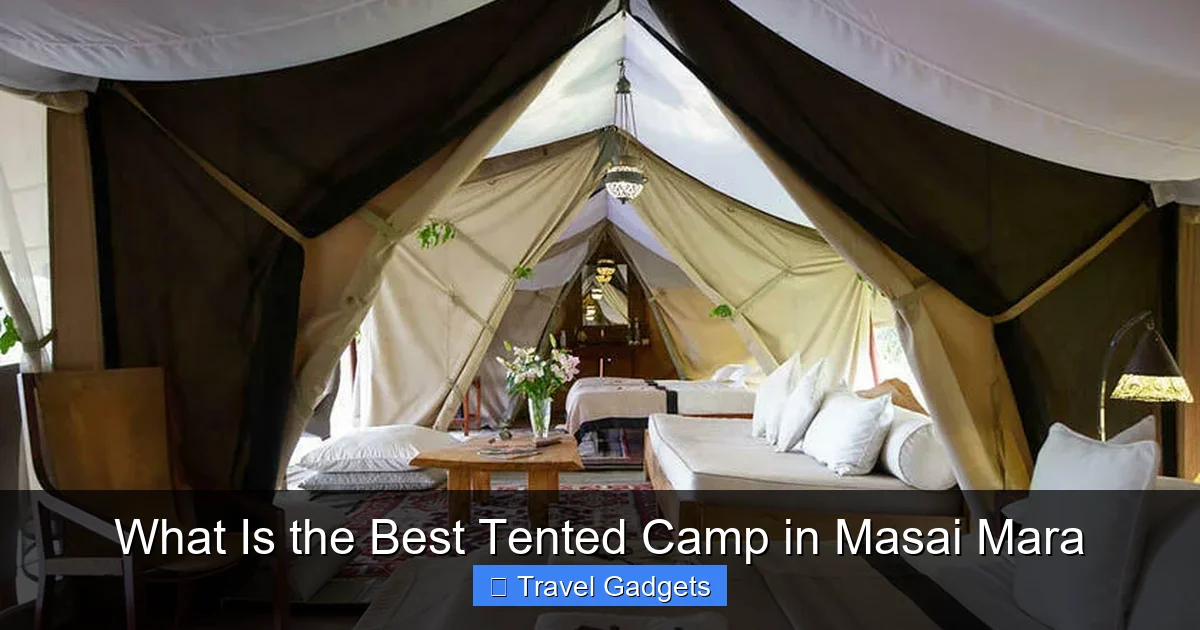 What Is the Best Tented Camp in Masai Mara