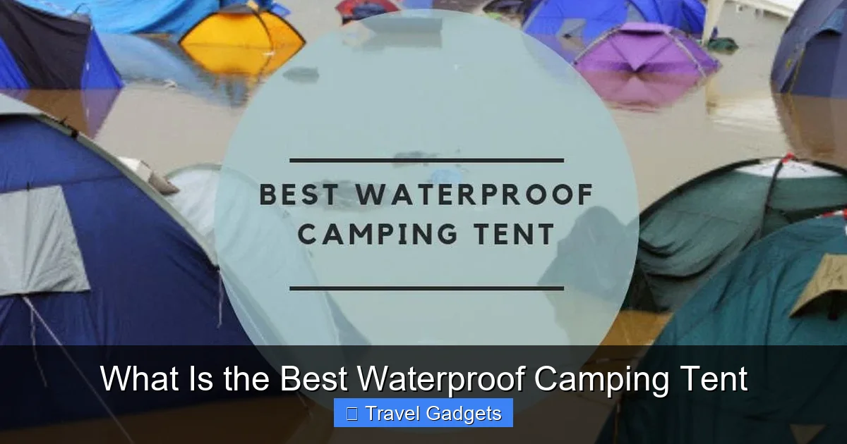 What Is the Best Waterproof Camping Tent