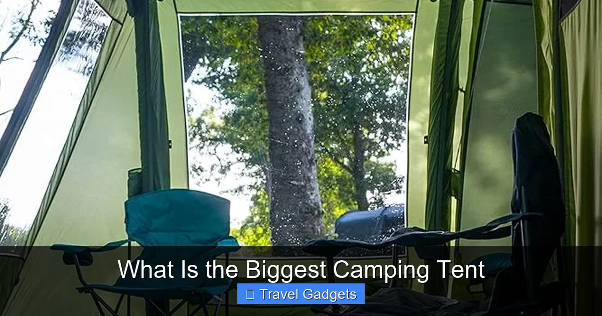 What Is the Biggest Camping Tent