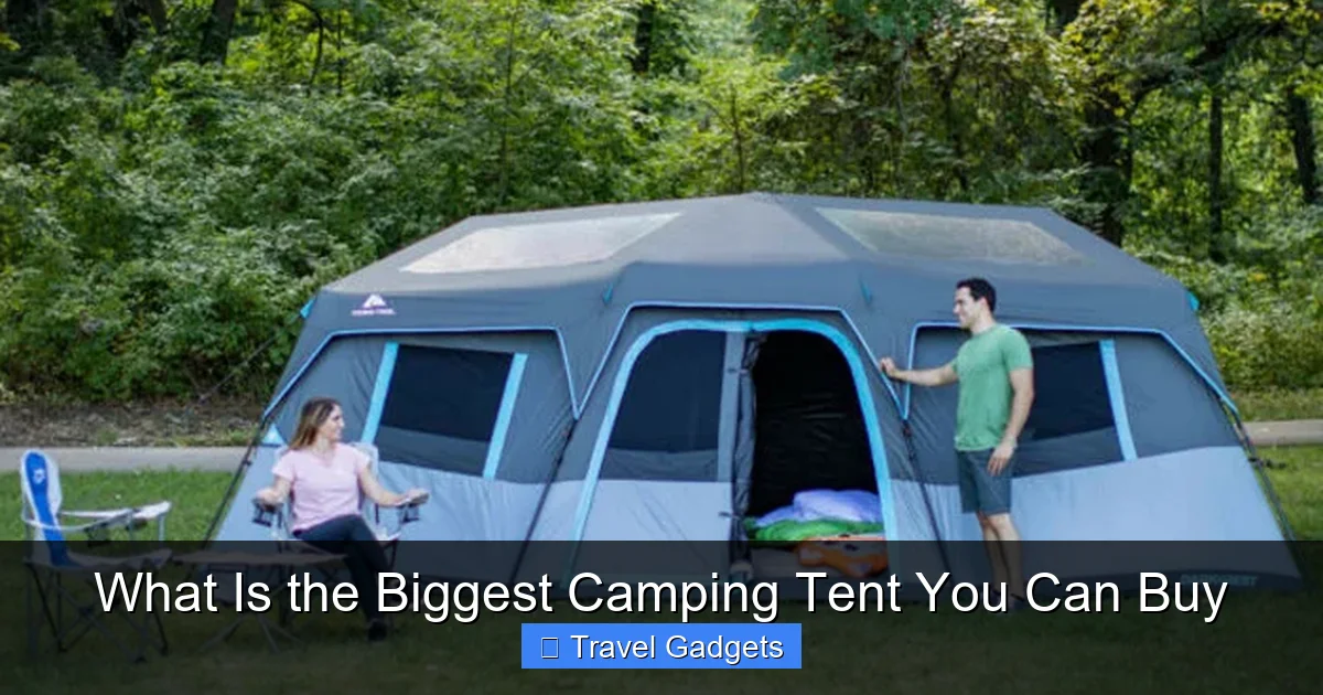 What Is the Biggest Camping Tent You Can Buy