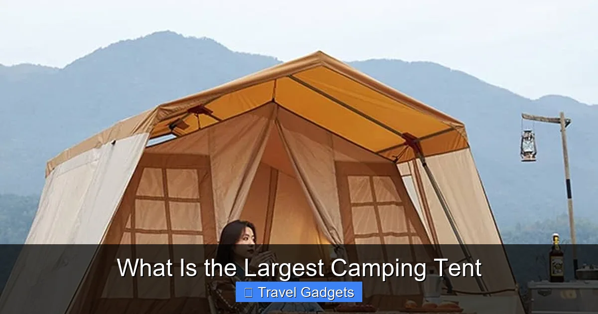 What Is the Largest Camping Tent