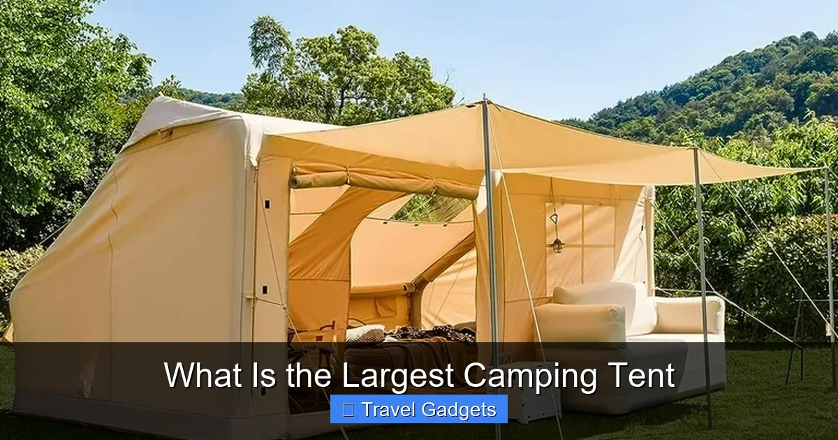 What Is the Largest Camping Tent