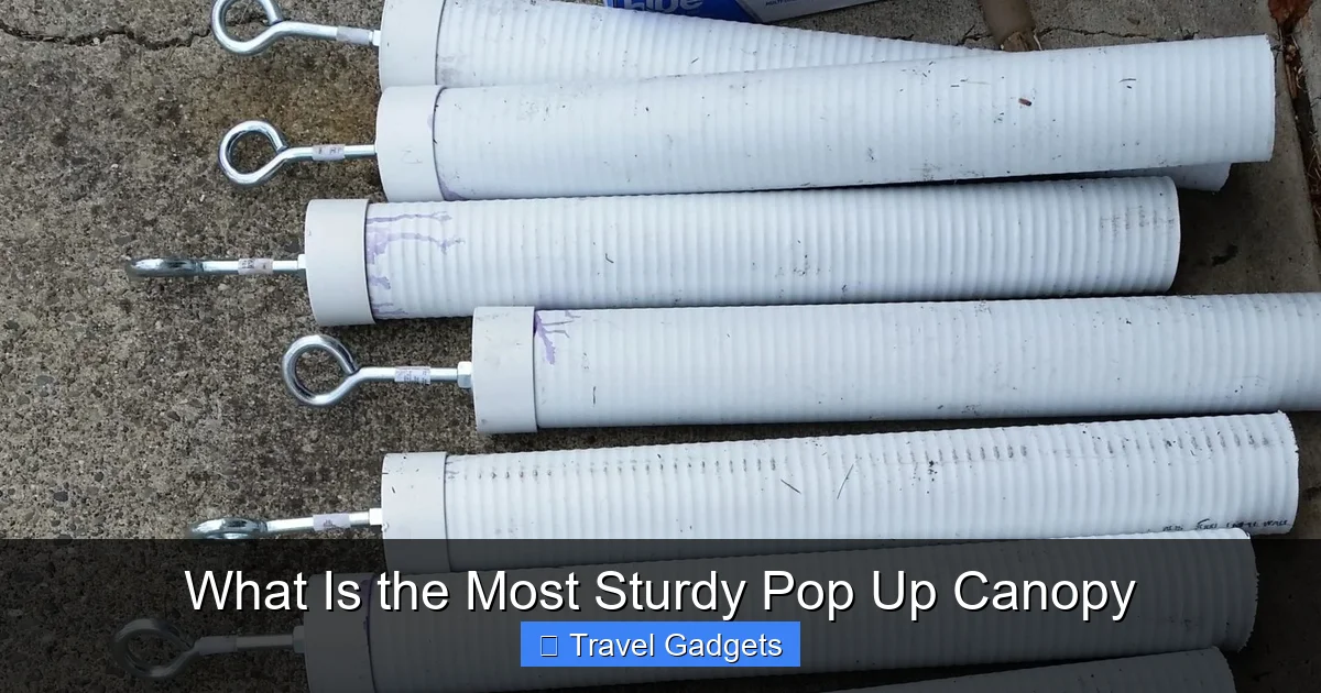 What Is the Most Sturdy Pop Up Canopy