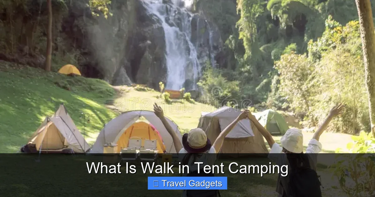 What Is Walk in Tent Camping