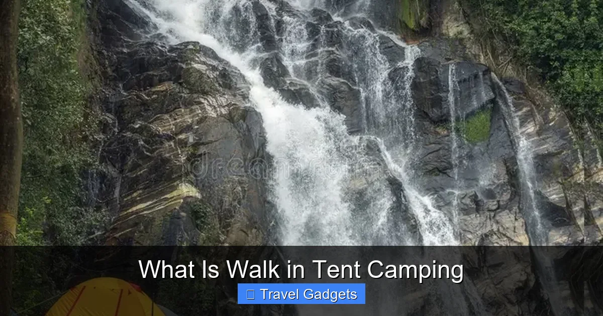 What Is Walk in Tent Camping
